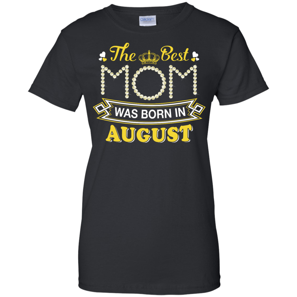The Best Mom Was Born In August T-Shirt & Hoodie | Teecentury.com