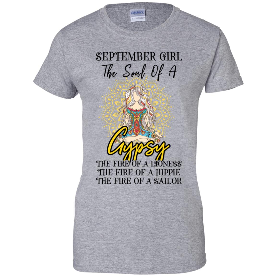 September Girl The Soul Of A Gypsy Funny Birthday Gift T-Shirt & Tank Top | Teecentury.com