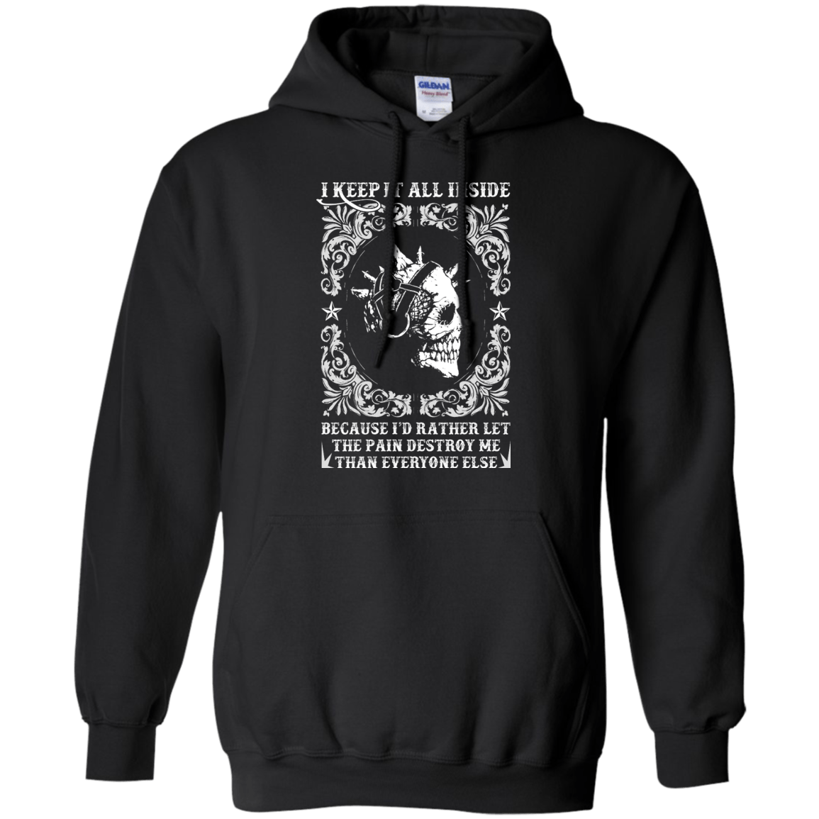 I Keep It All Inside Because I'd Rather Let The Pain Destroy Me T-Shirt & Hoodie | Teecentury.com