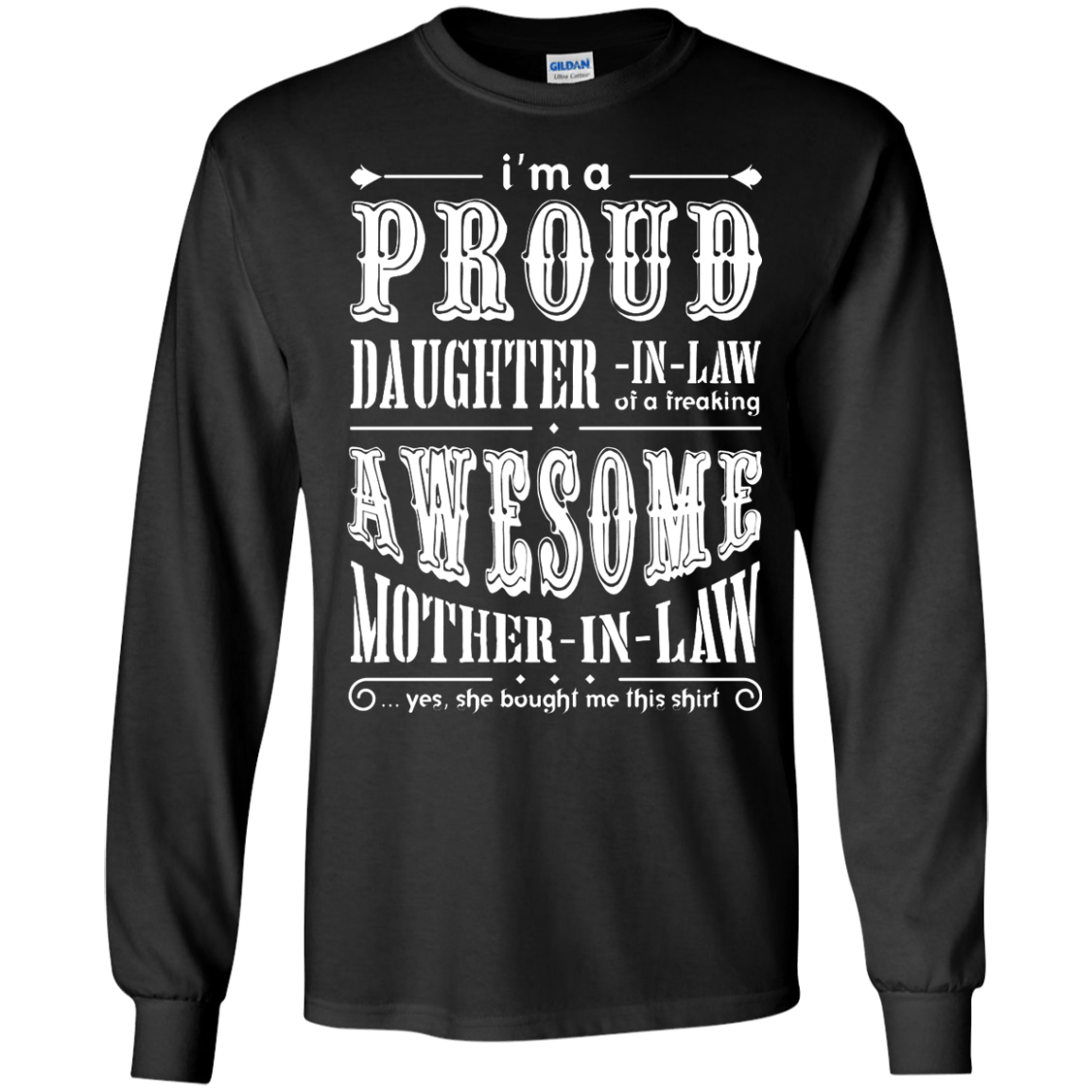 I'm A Proud Daughter In Law Of A Freaking Awesome Mother In Law T-Shirt & Hoodie | Teecentury.com
