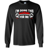 I'm Doing This For Me T-Shirt & Hoodie | Teecentury.com