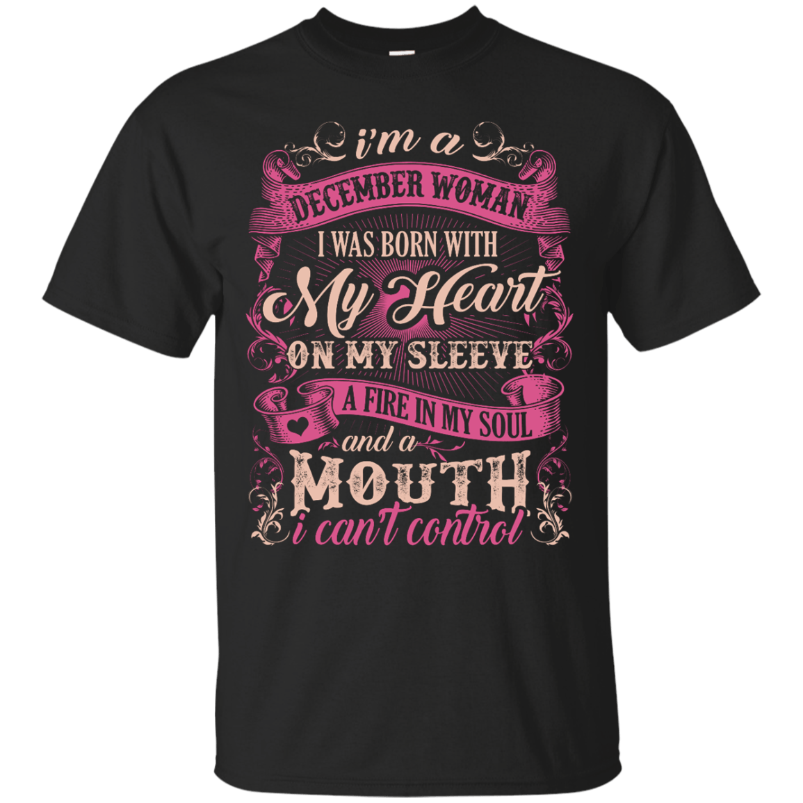 I Am A December Woman I Was Born With My Heart On My Sleeve T-Shirt & Hoodie | Teecentury.com