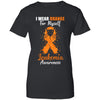 I Wear Orange For Myself Support Leukemia Awareness T-Shirt & Hoodie | Teecentury.com
