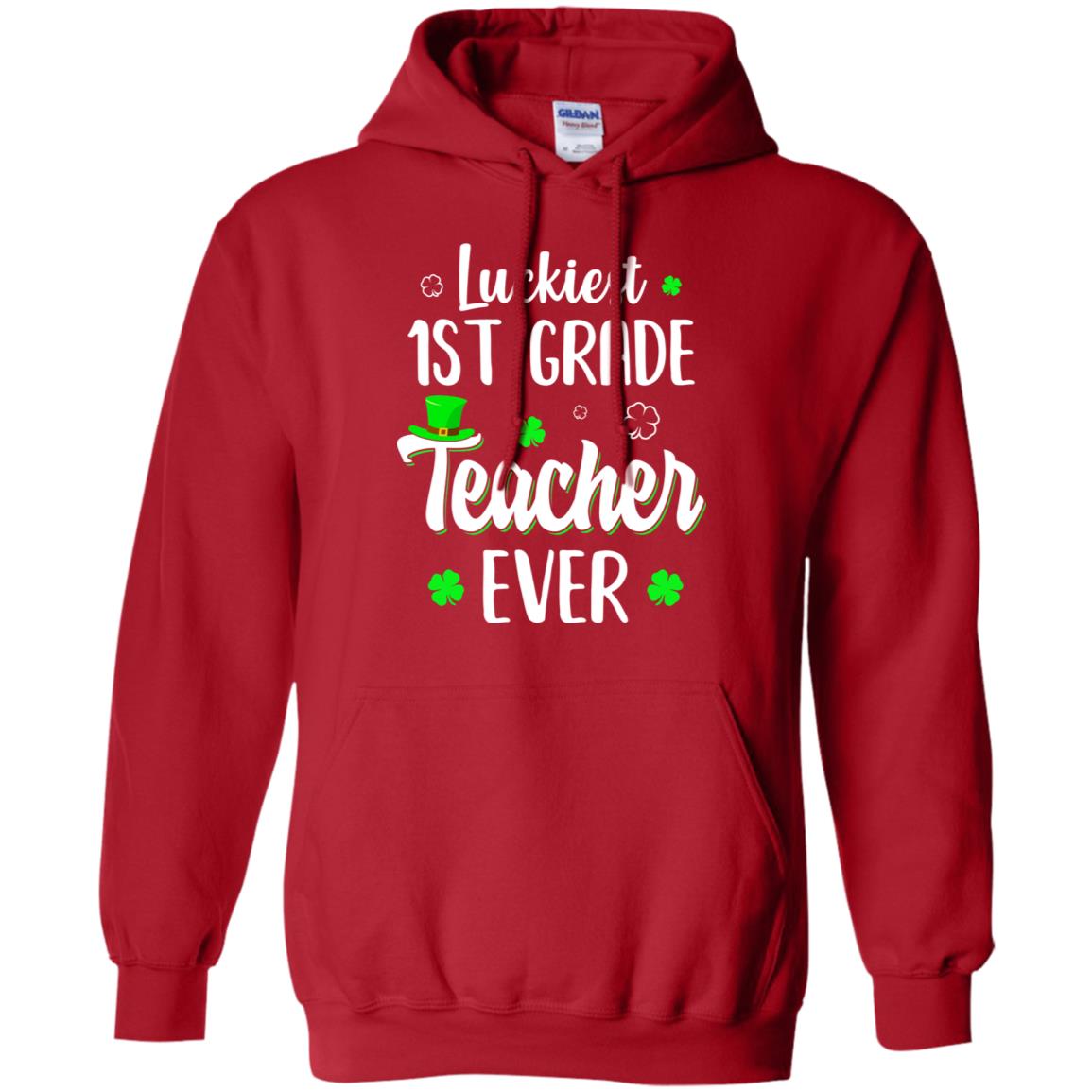 Luckiest 1st Grade Teacher Ever Irish St Patricks Day T-Shirt & Hoodie | Teecentury.com