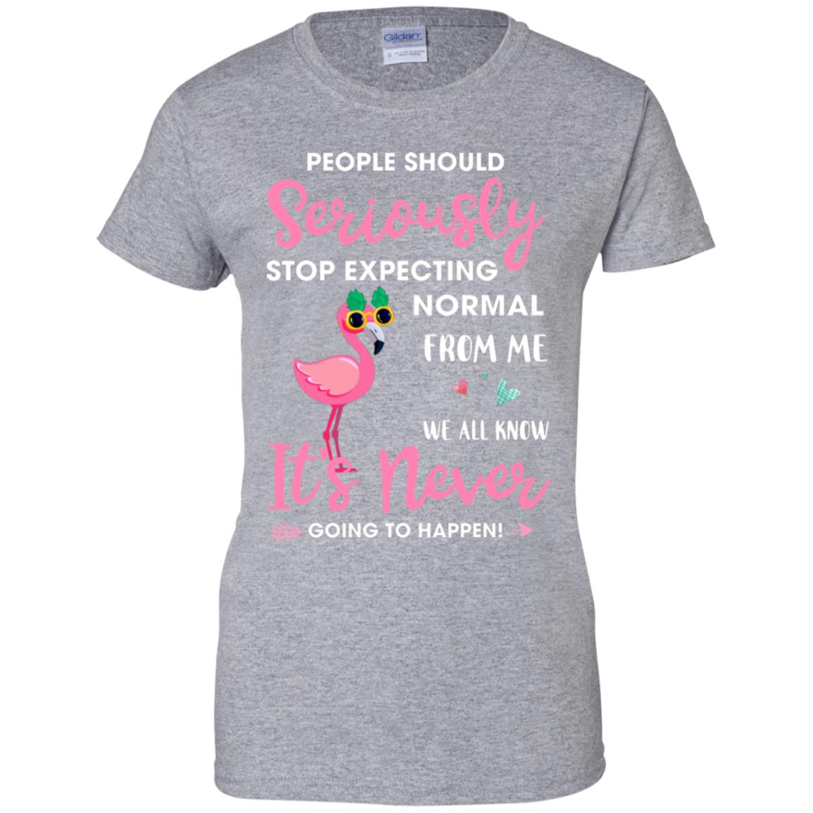 People Should Stop Expecting Normal From Me Flamingo T-Shirt & Tank Top | Teecentury.com