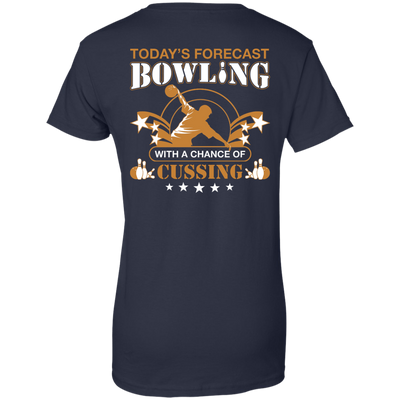 Today's forecast BOWLING With A Chance Of Cussing T-Shirt & Hoodie | Teecentury.com