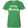 Luckiest Lucky Mommy St Patricks Day T-Shirt & Hoodie | Teecentury.com