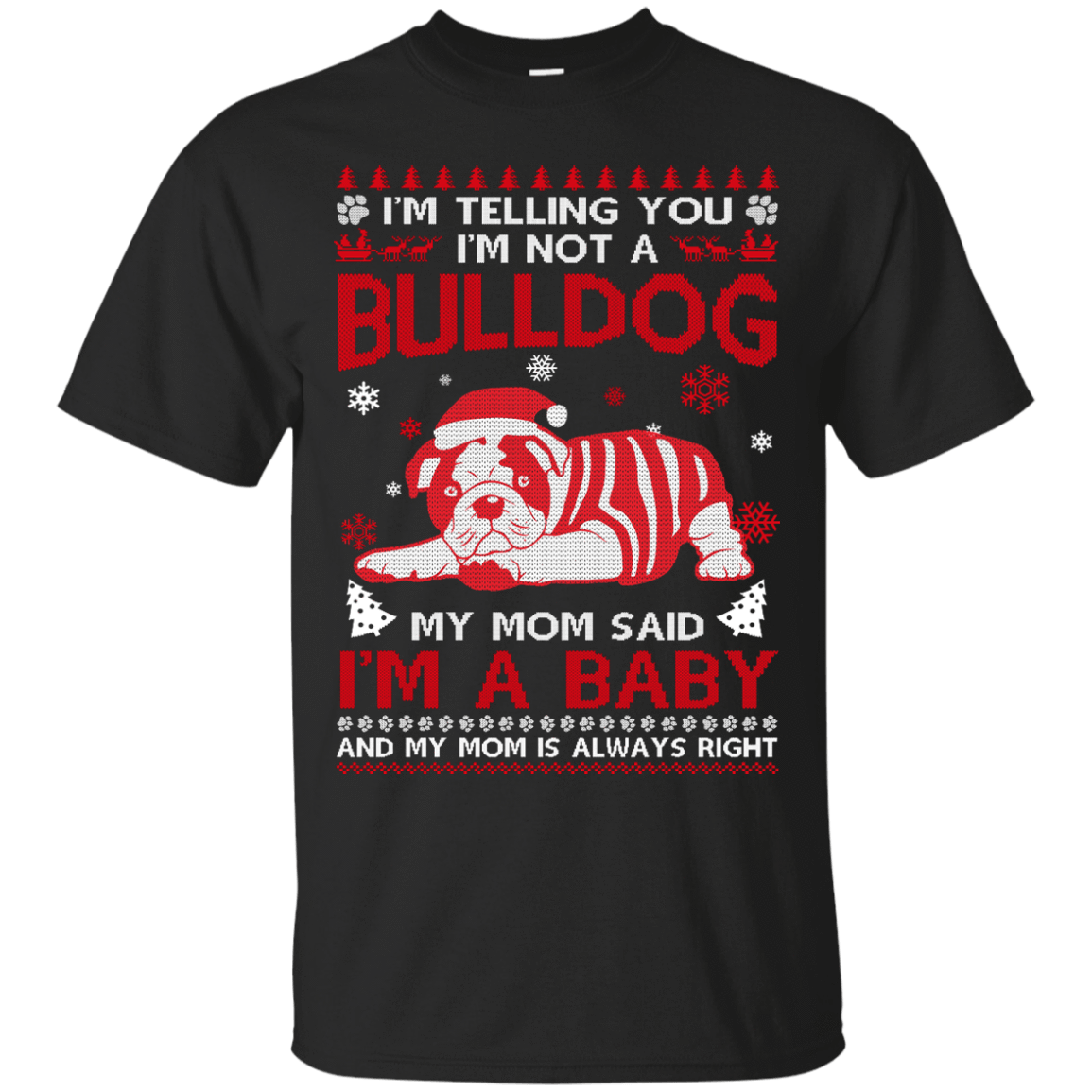 I'm Telling You I'm Not A BullDog T-Shirt & Hoodie | Teecentury.com