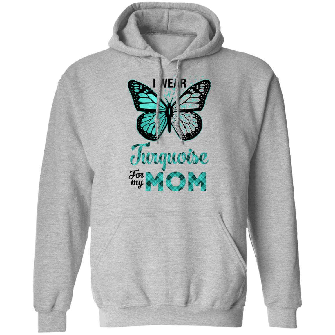 I Wear Turquoise For My Mom Butterfly Dysautonomia Awareness T-Shirt & Hoodie | Teecentury.com