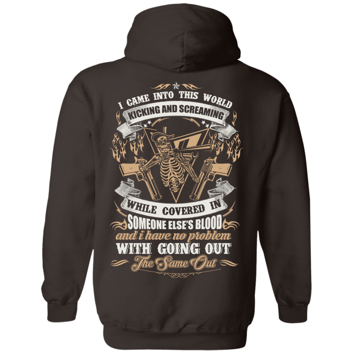 I Came Into This World Kicking and Screaming T-Shirt & Hoodie | Teecentury.com