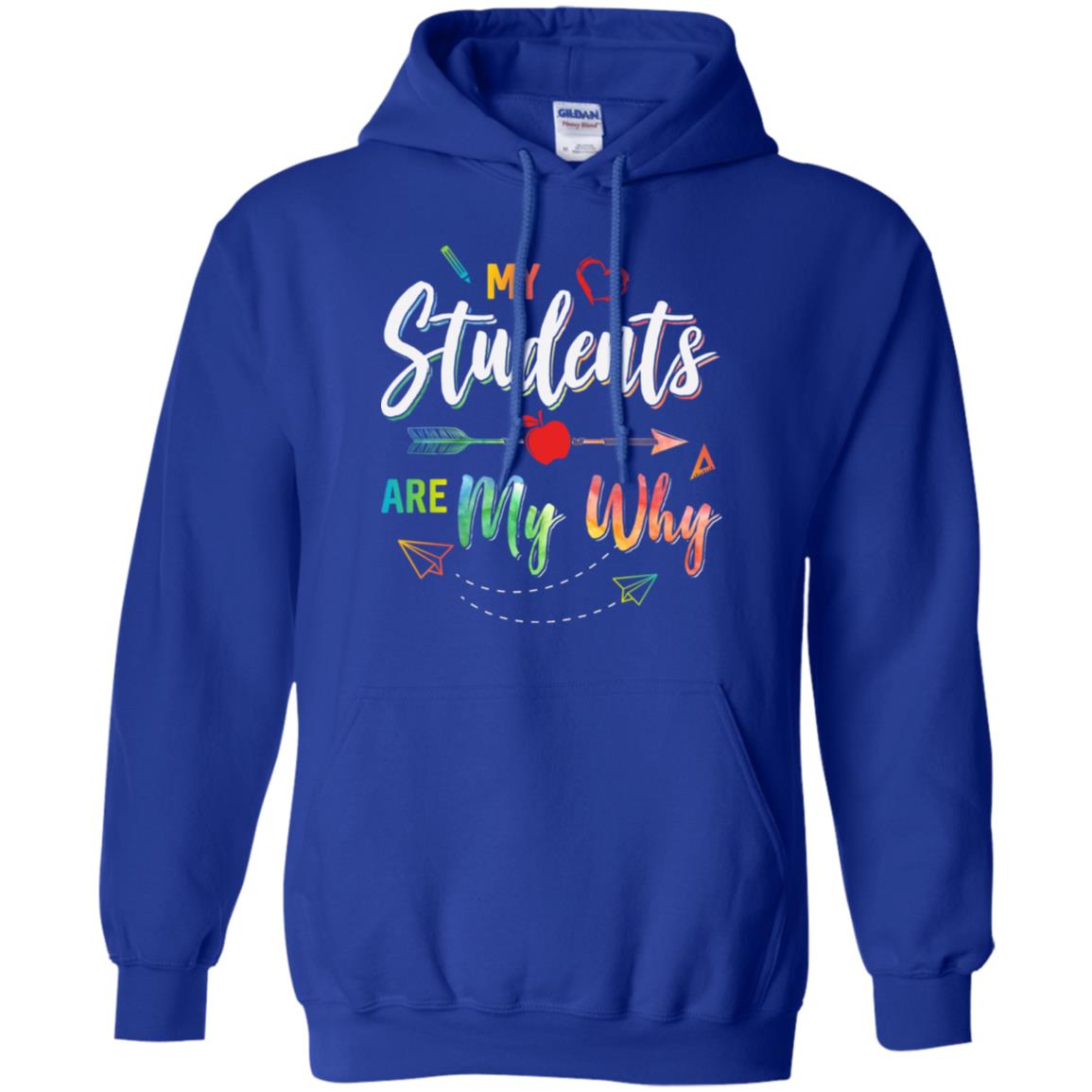 My Students Are My Why Back To School For Teacher T-Shirt & Hoodie | Teecentury.com