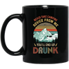 Never Take Camping Advice From Me You'll End Up Drunk Mug Coffee Mug | Teecentury.com