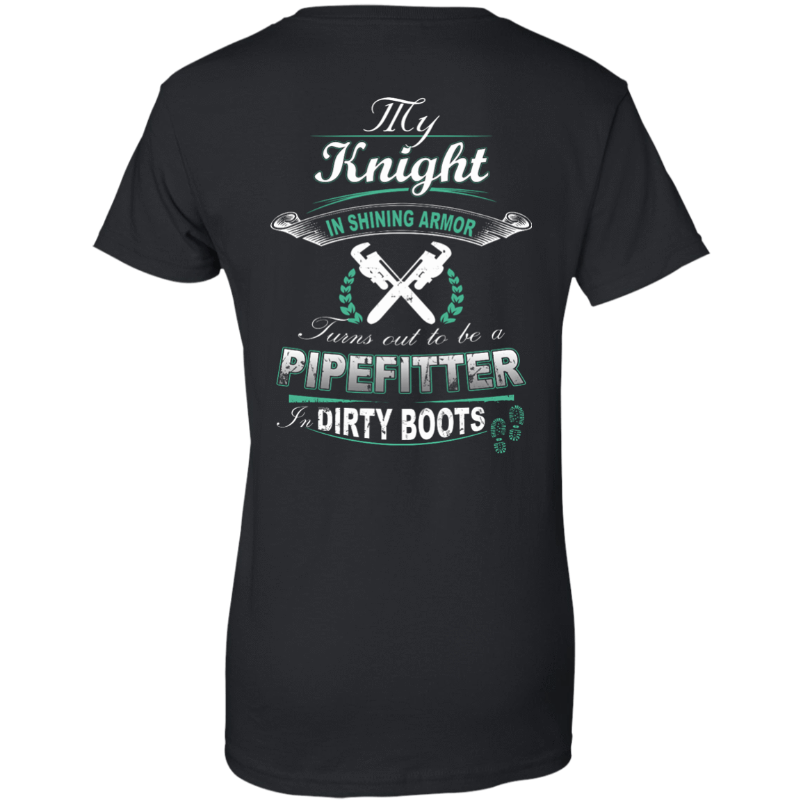 Turns Out To Be A PIPEFITTER In Dirty Boots T-Shirt & Hoodie | Teecentury.com