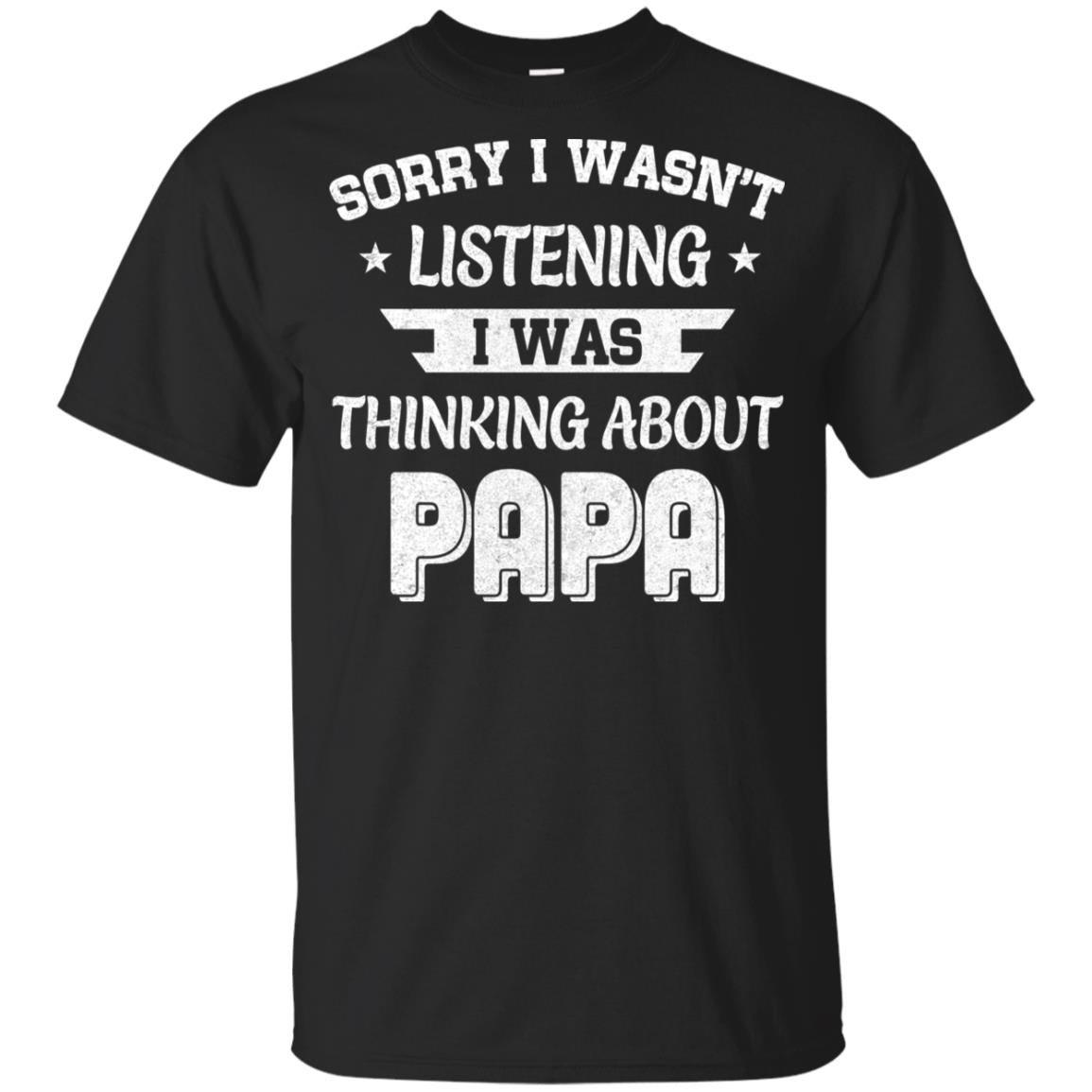 Sorry Not Listening Thinking About Papa Funny Kids Youth Youth Shirt | Teecentury.com