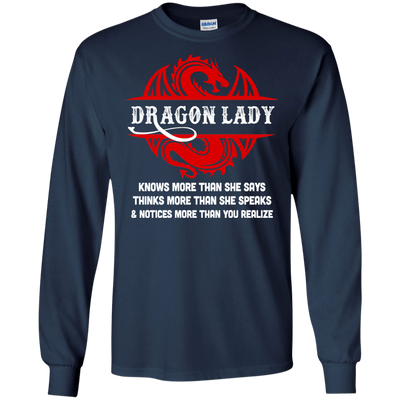 Dragon Lady Knows More Than She Says Thinks Speaks Notices T-Shirt & Hoodie | Teecentury.com