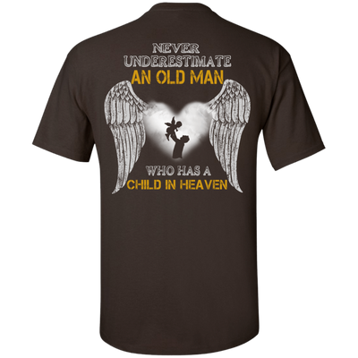 Never Undertimate An Old Man Has Child In Heaven T-Shirt & Hoodie | Teecentury.com