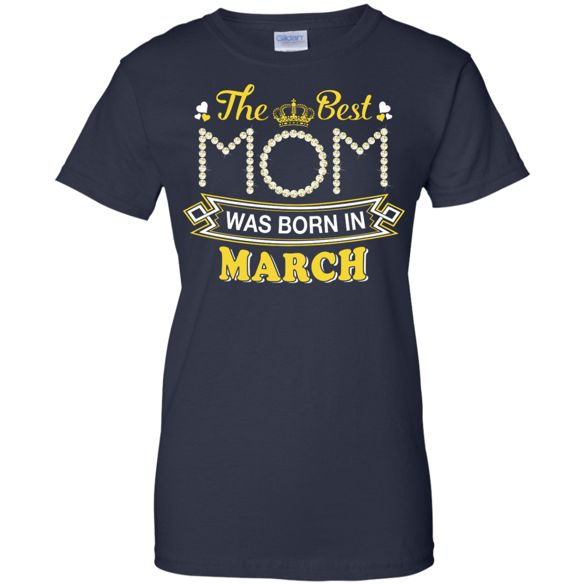The Best Mom Was Born In March T-Shirt & Hoodie | Teecentury.com