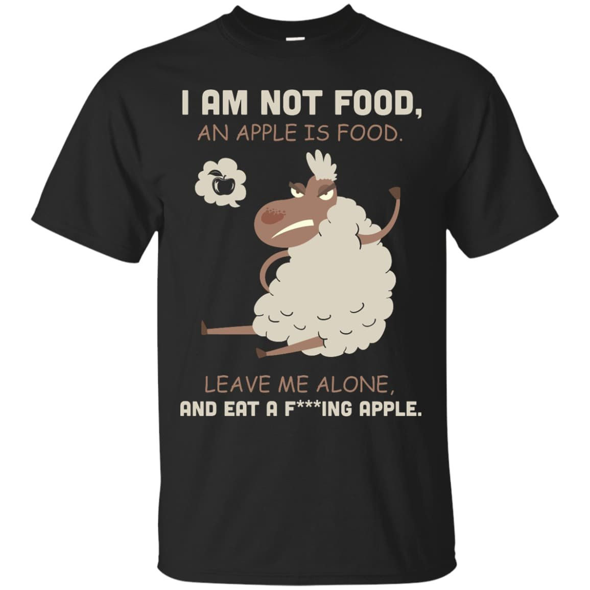 I Am Not Food An Apple Is Food Leave Me Alone Vegetables T-Shirt & Hoodie | Teecentury.com