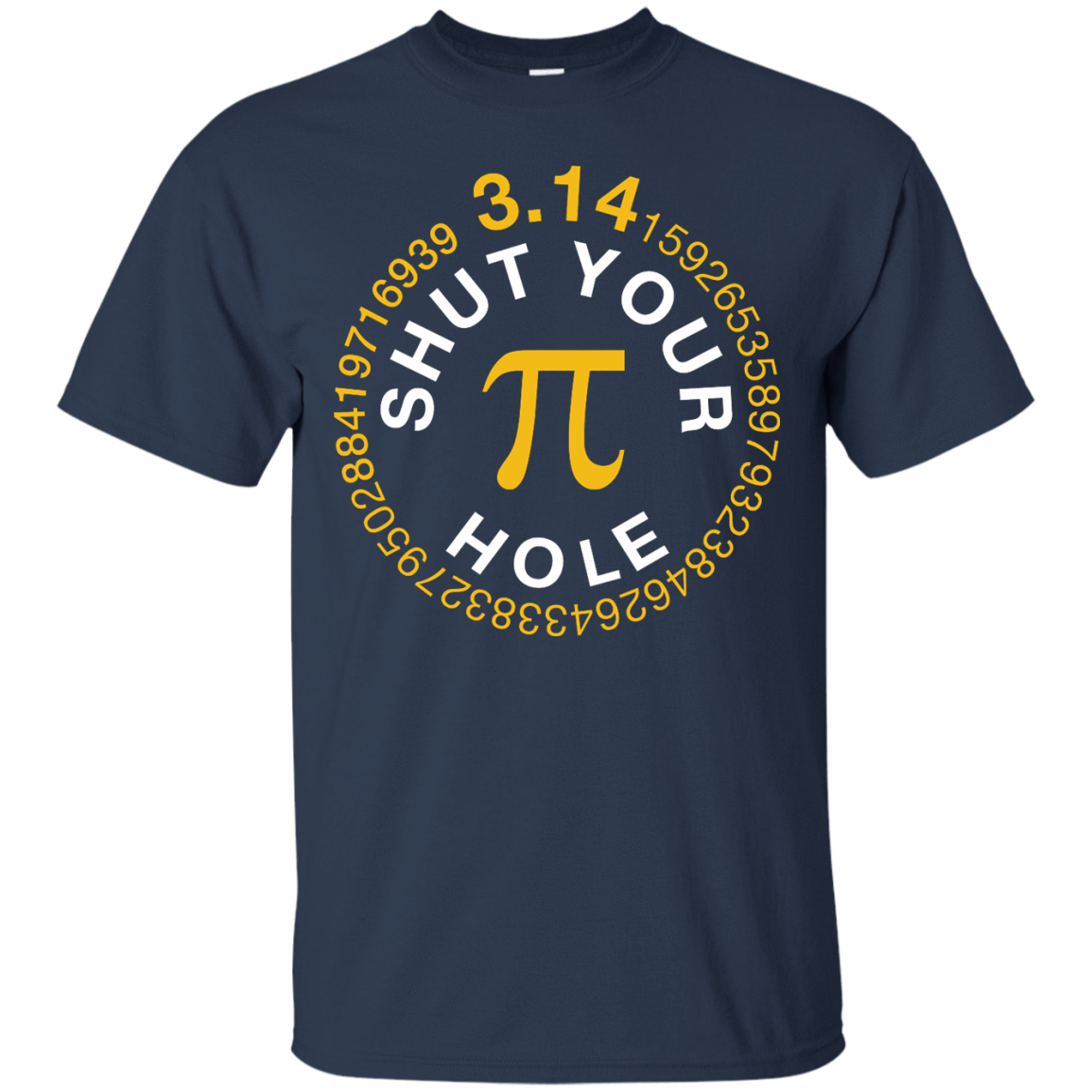 Shut Your Pi Hole Math 3.14 T-Shirt & Hoodie | Teecentury.com