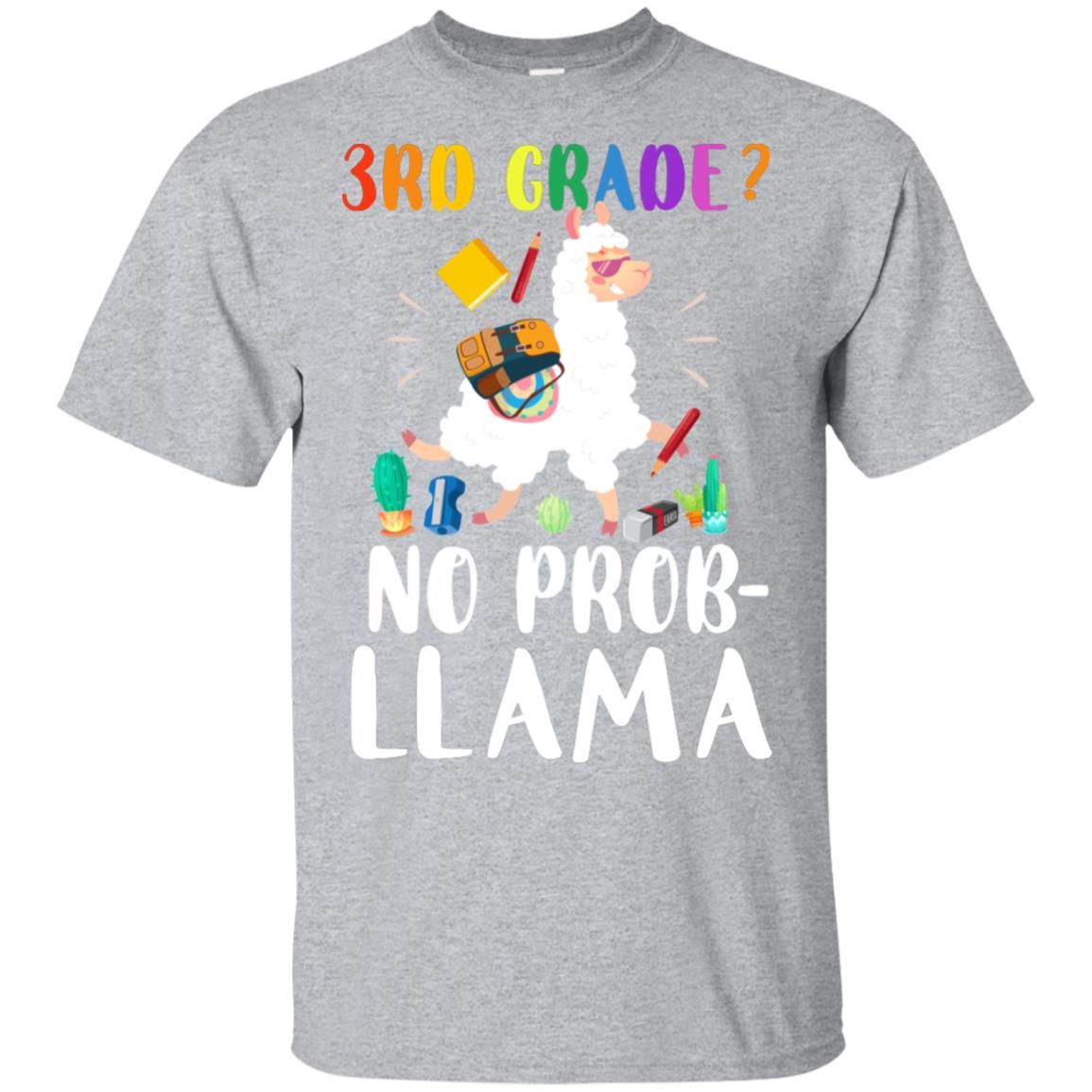 3rd Grade No Prob Llama Funny First Day Of School T-Shirt & Hoodie | Teecentury.com