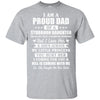 I Am A Proud Dad I Have Stubborn Daughter Father's Day T-Shirt & Hoodie | Teecentury.com
