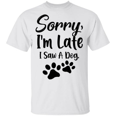 Sorry Im Late I Saw A Dog Lover T-Shirt & Tank Top | Teecentury.com