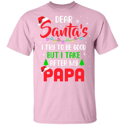 Dear Santa I Tried To Be Good But My Papa Christmas Kids Youth Youth Shirt | Teecentury.com