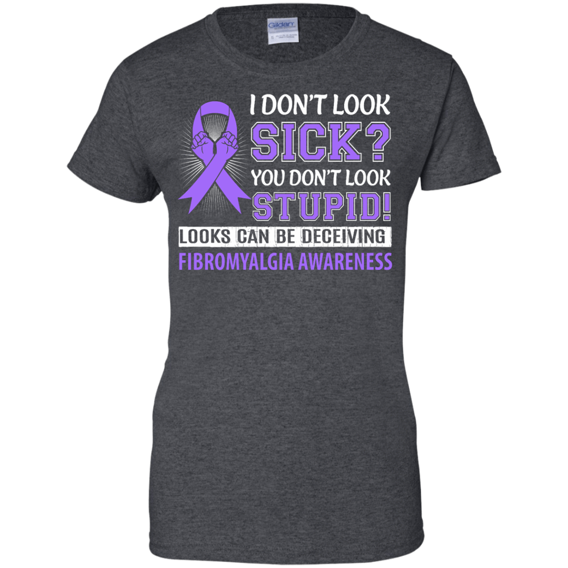 I Don't Look Sick Fibromyalgia Awareness T-Shirt & Hoodie | Teecentury.com
