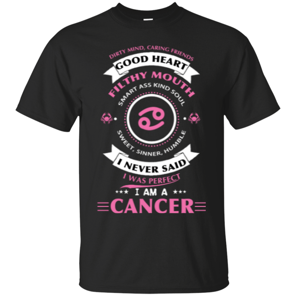 I Never Said I Was Perfect I Am A CANCER T-Shirt & Hoodie | Teecentury.com