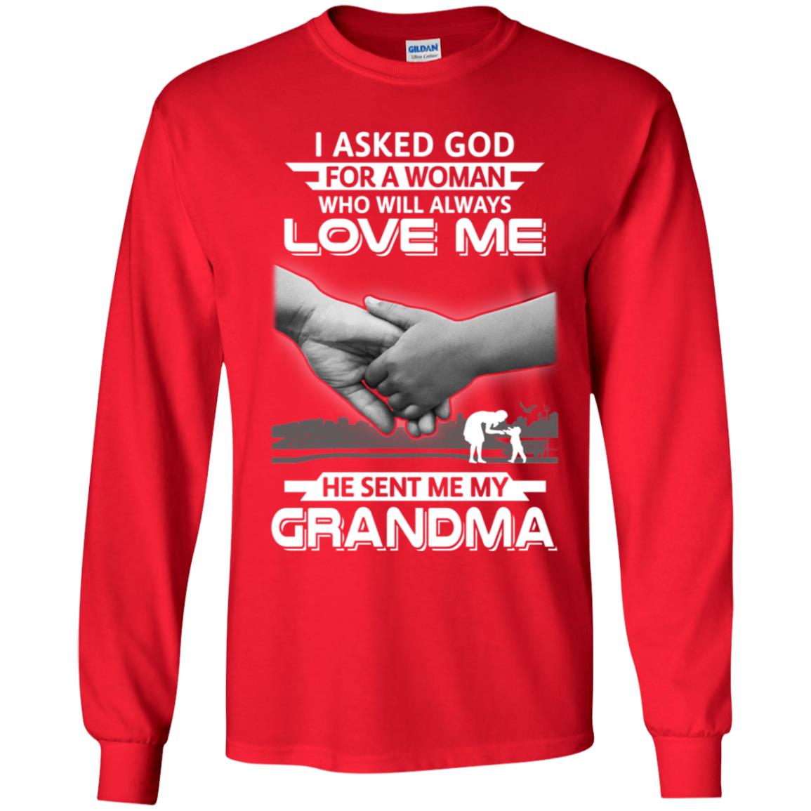 I Asked God For A Woman Who Always Love Me Grandma Youth Youth Shirt | Teecentury.com