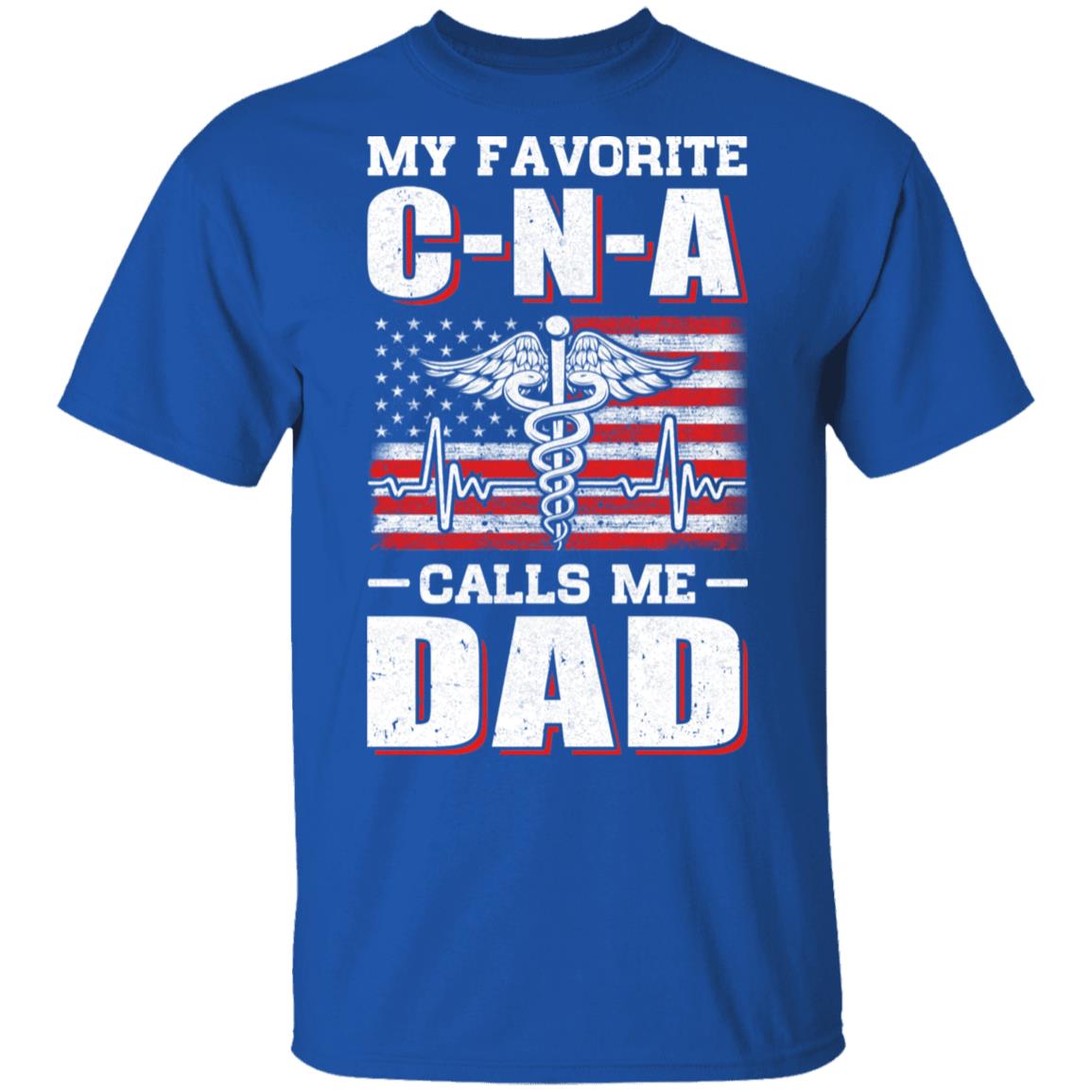 Nurse My Favorite CNA Calls Me Dad Father's Day Gifts T-Shirt & Hoodie | Teecentury.com