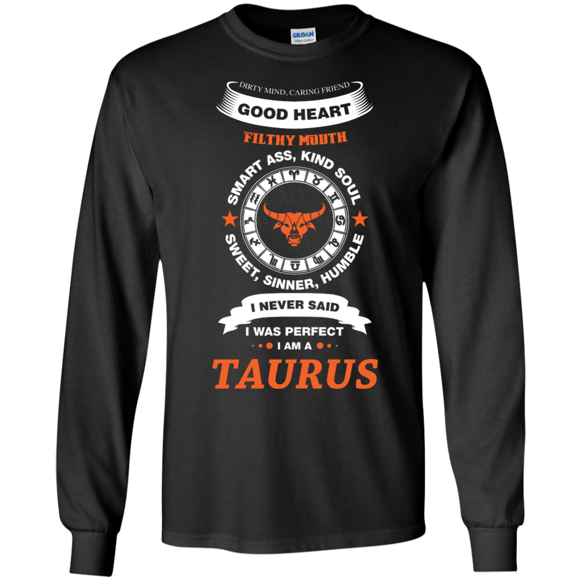 I Never Said I Was Perfect I Am A TAURUS T-Shirt & Hoodie | Teecentury.com
