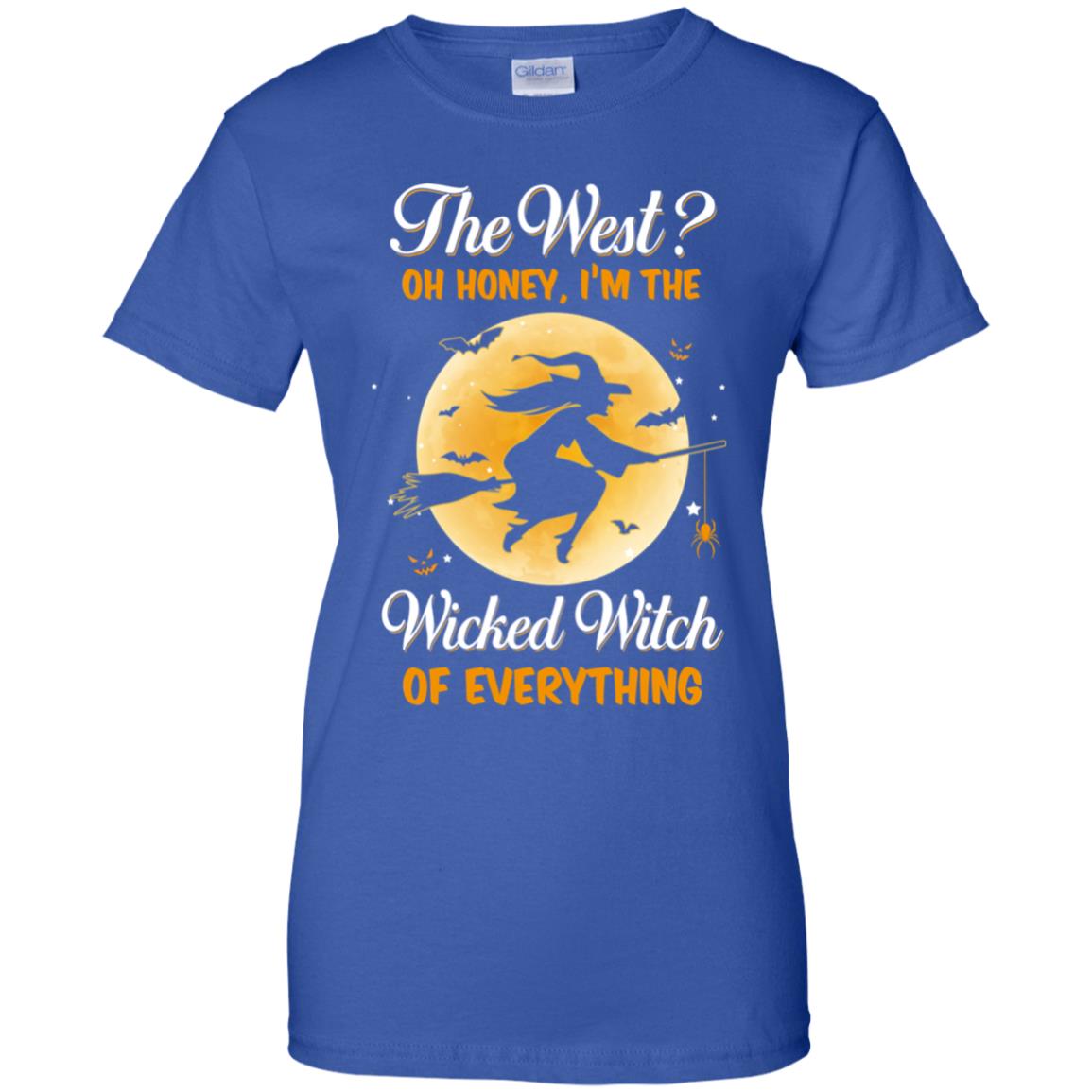 The West Oh Honey I'm The Wicked Witch Funny Halloween T-Shirt & Hoodie | Teecentury.com