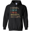 Vintage I Came I Saw I Had Anxiety So I Left T-Shirt & Hoodie | Teecentury.com