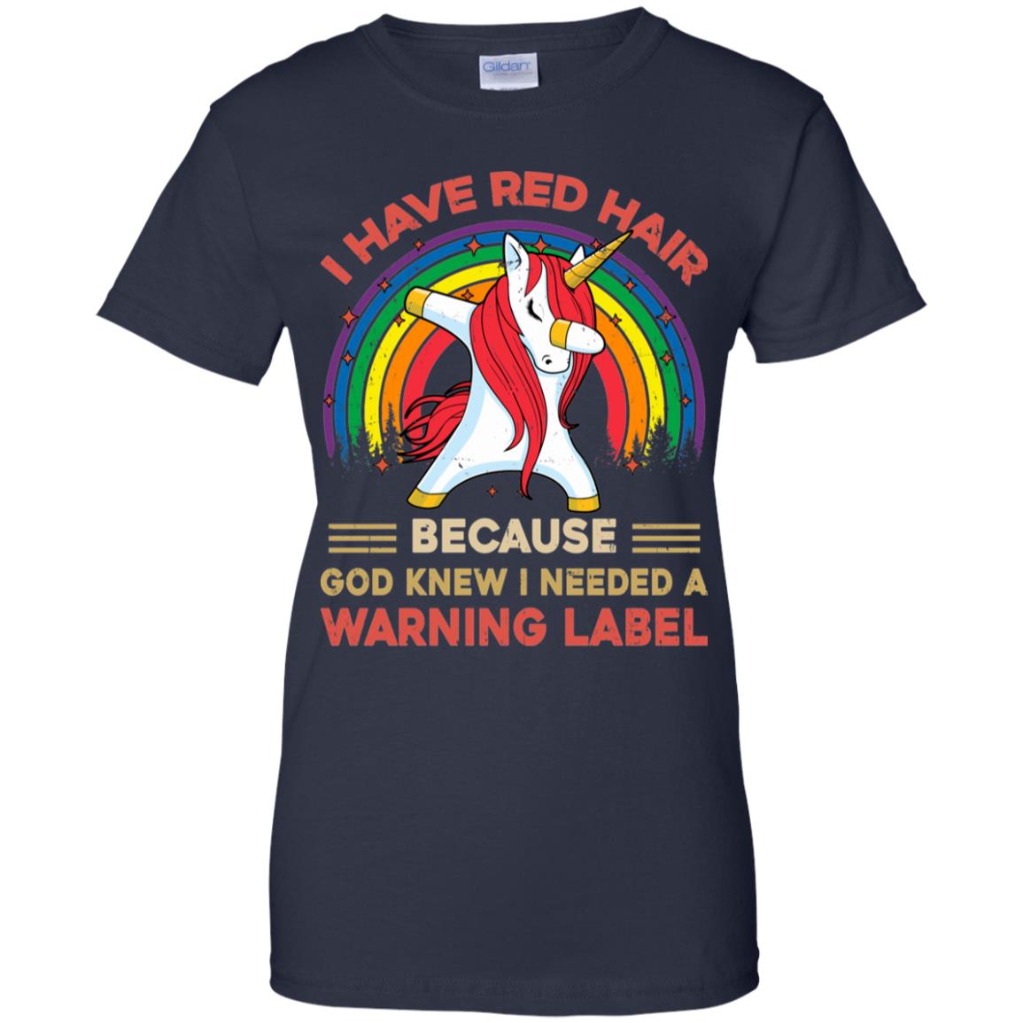 I Have Red Hair Because God Knew Funny Unicorn Redhead T-Shirt & Tank Top | Teecentury.com
