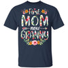 First Mom Now Granny Funny New Granny Mother's Day Gifts T-Shirt & Hoodie | Teecentury.com