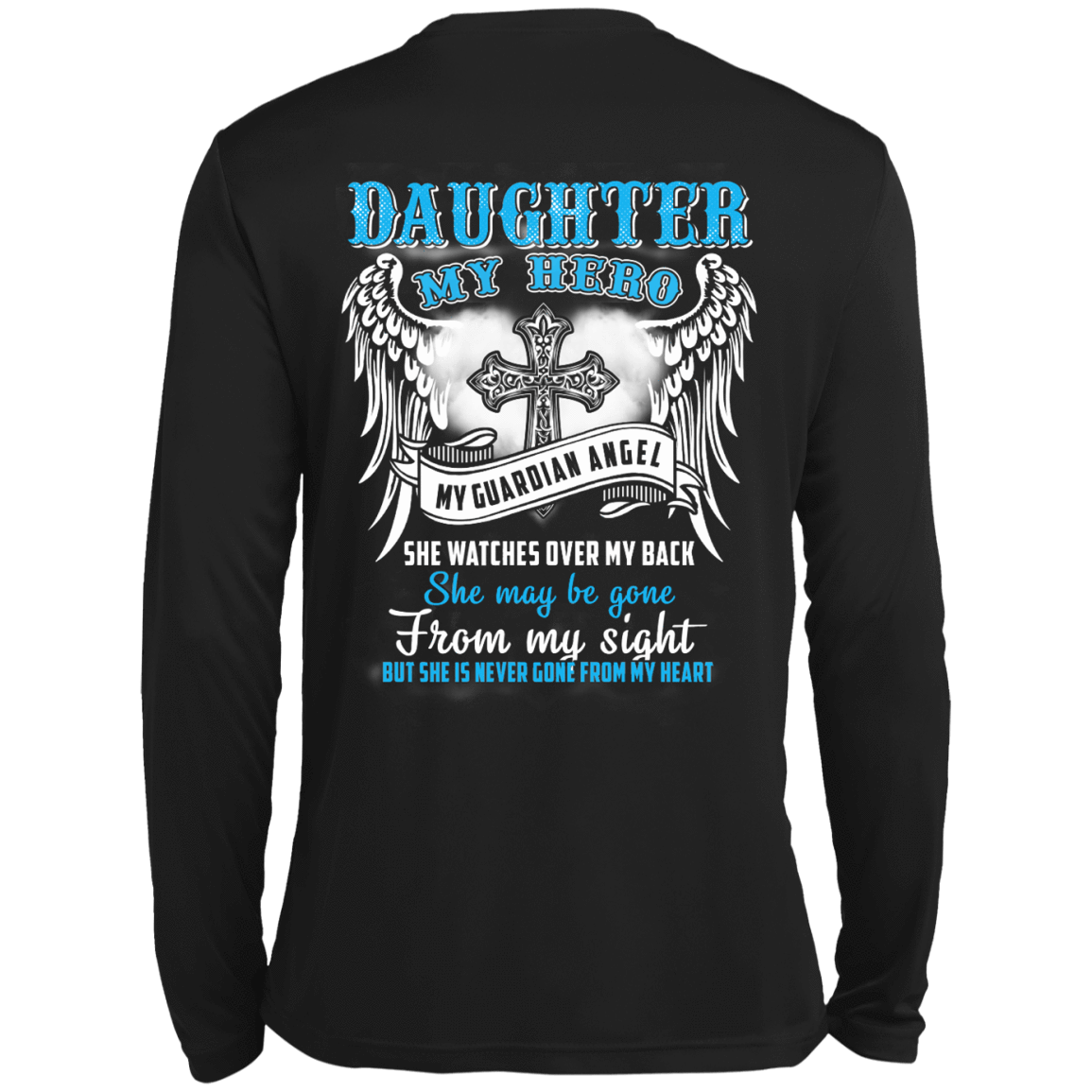 My Daughter My Hero My Guardian Angel She Watches Over My Back T-Shirt & Hoodie | Teecentury.com
