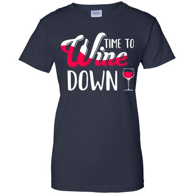 Time To Wine Down Funny Drinking Wine T-Shirt & Tank Top | Teecentury.com