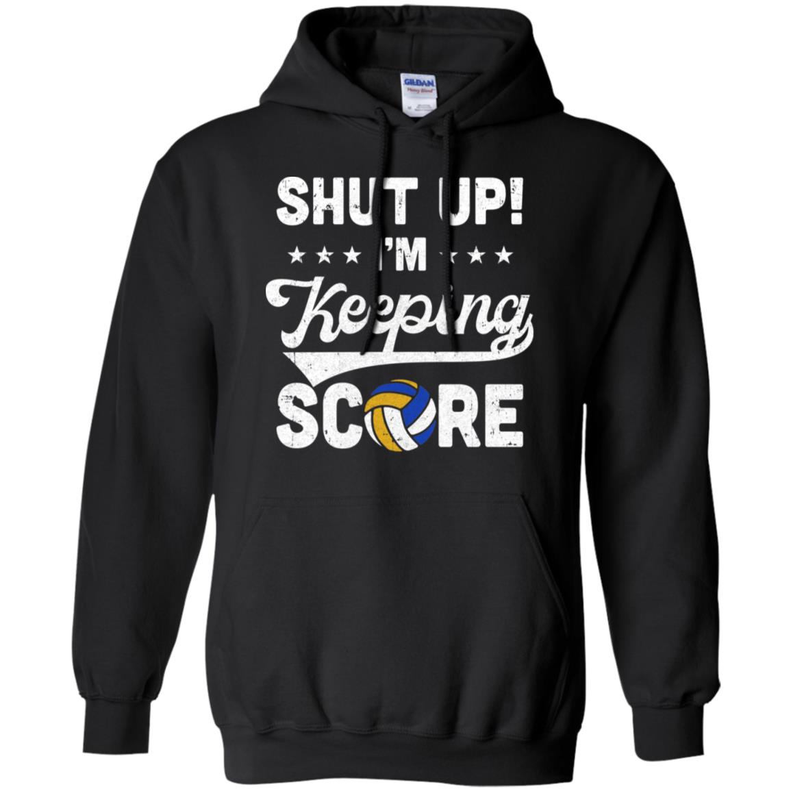 Shut Up I'm Keeping Score Funny Volleyball T-Shirt & Hoodie | Teecentury.com