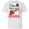 I Love Being A Nana Snowman Gift For Christmas Day T-Shirt & Sweatshirt | Teecentury.com