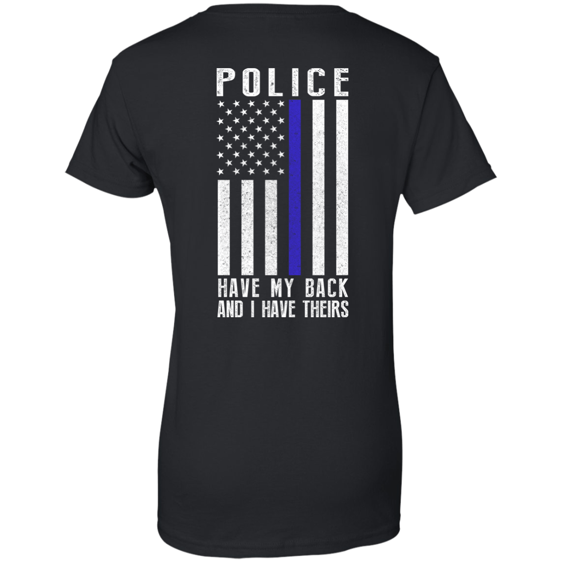 Police Have My Back and I Have Theirs Police Thin Blue Line T-Shirt & Hoodie | Teecentury.com