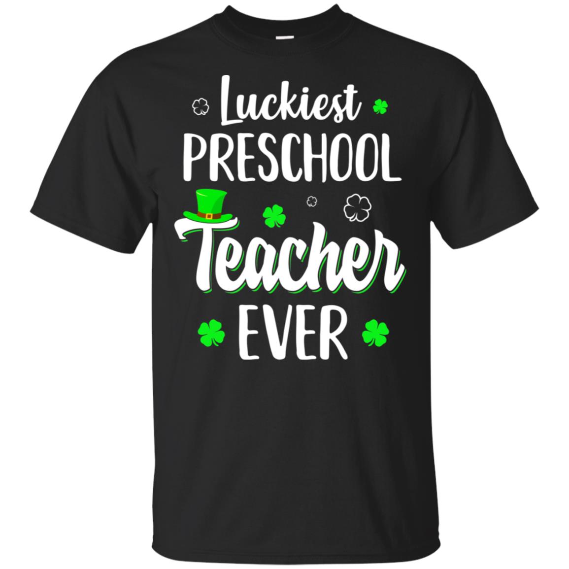 Luckiest Preschool Teacher Ever Irish St Patricks Day T-Shirt & Hoodie | Teecentury.com