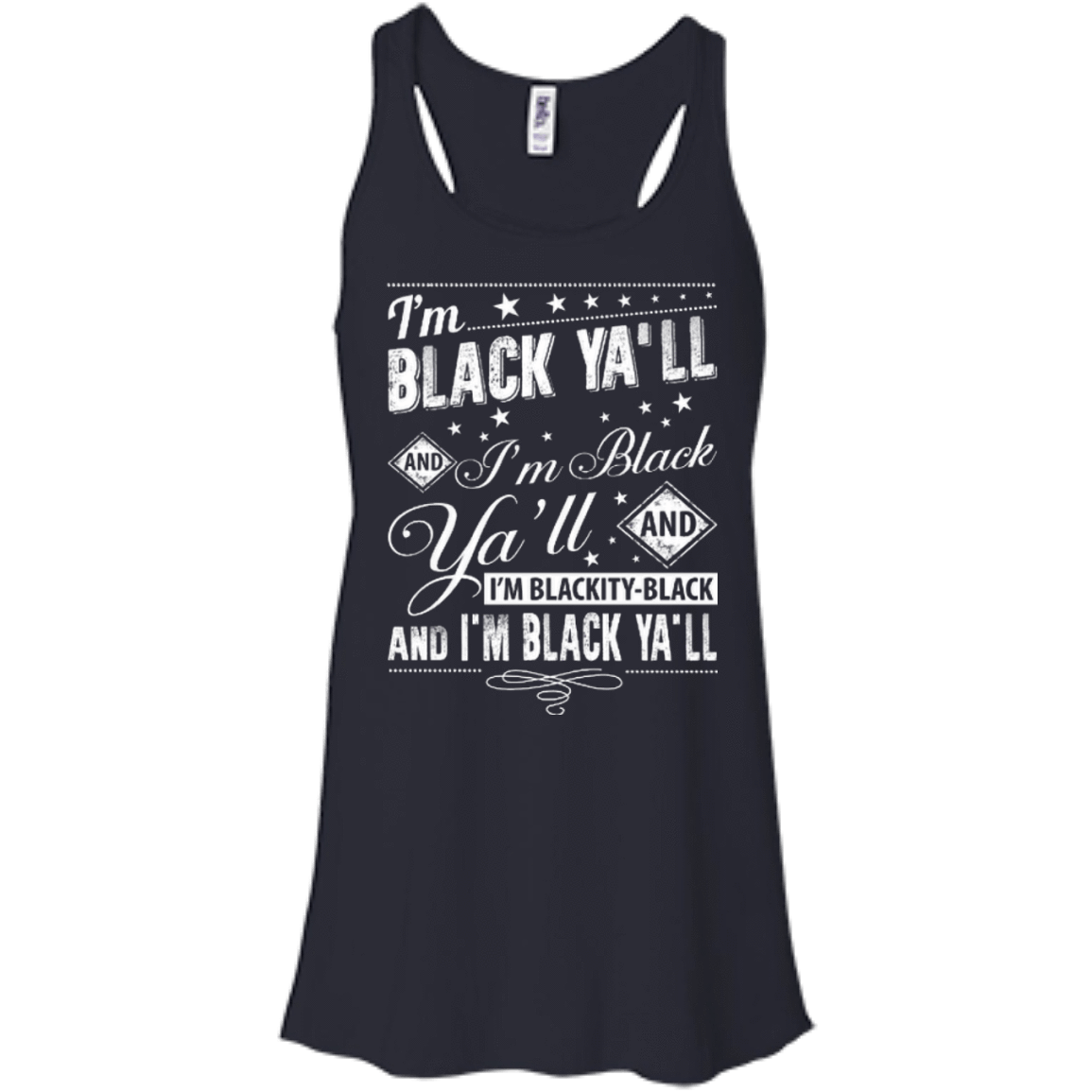 I'm black ya'll and I'm blackity-black T-Shirt & Hoodie | Teecentury.com