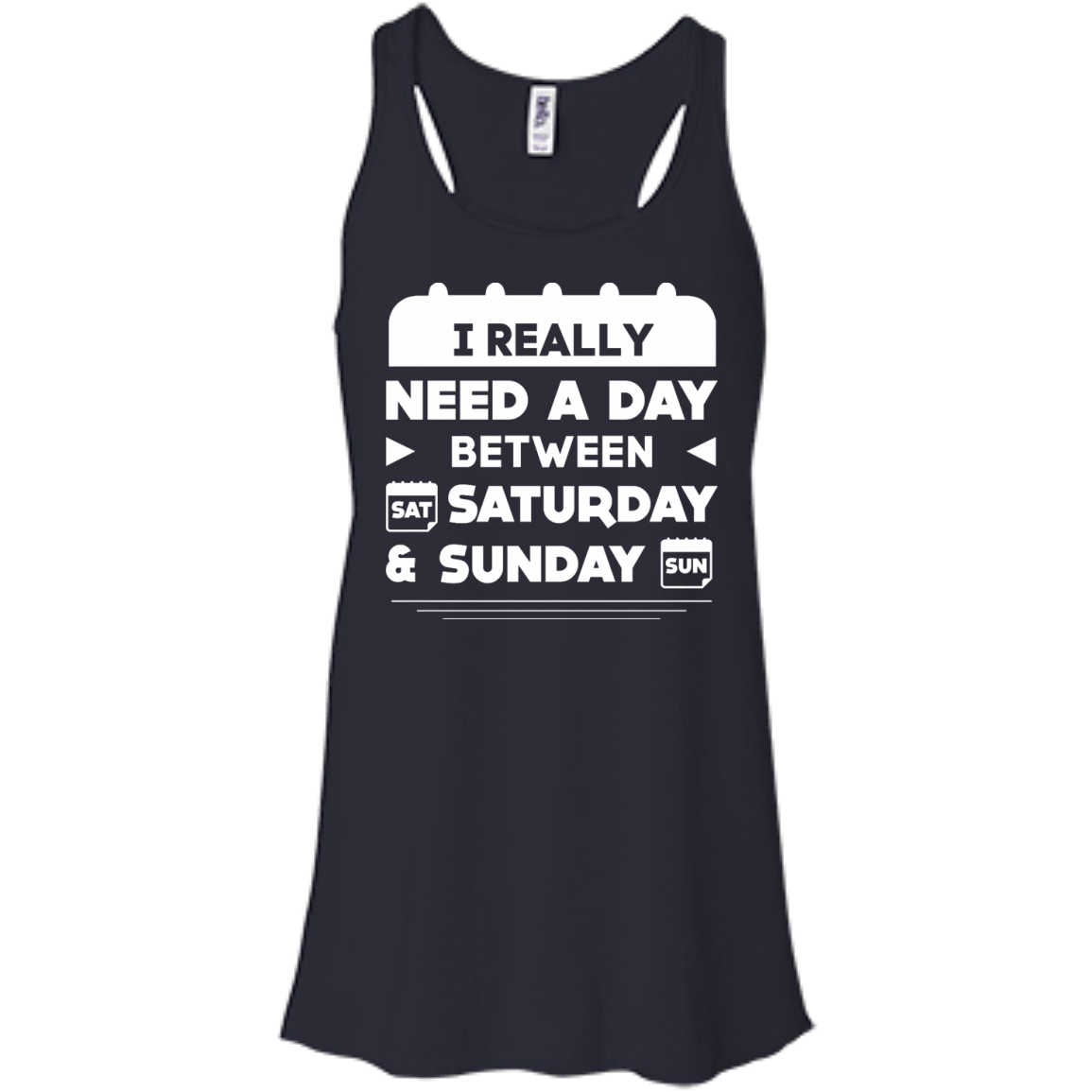 I Really Need A Day Between Saturday And Sunday T-Shirt & Hoodie | Teecentury.com