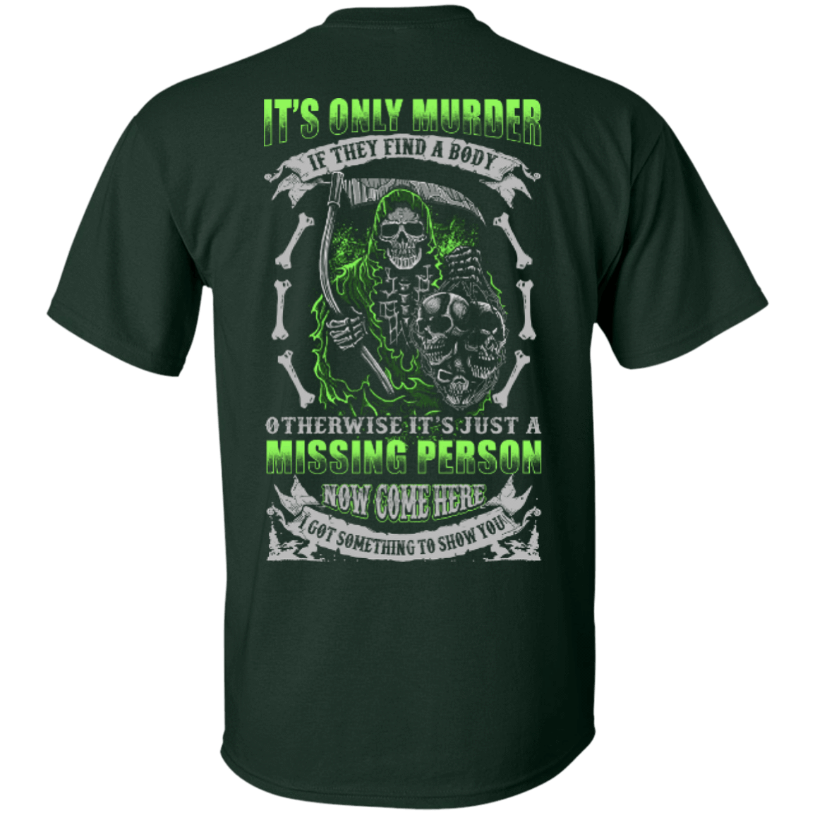 Missing Person Now Come Here I Got Something To Show You T-Shirt & Hoodie | Teecentury.com