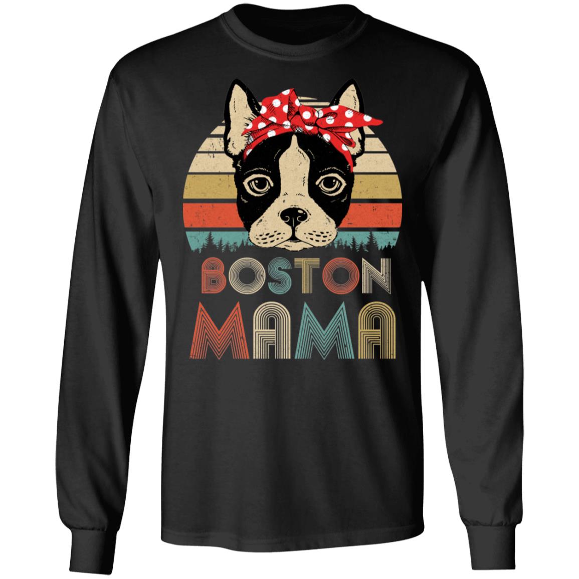 Brown Boston Terrier Mama Bostie Mom Gifts Vintage Women T-Shirt & Hoodie | Teecentury.com