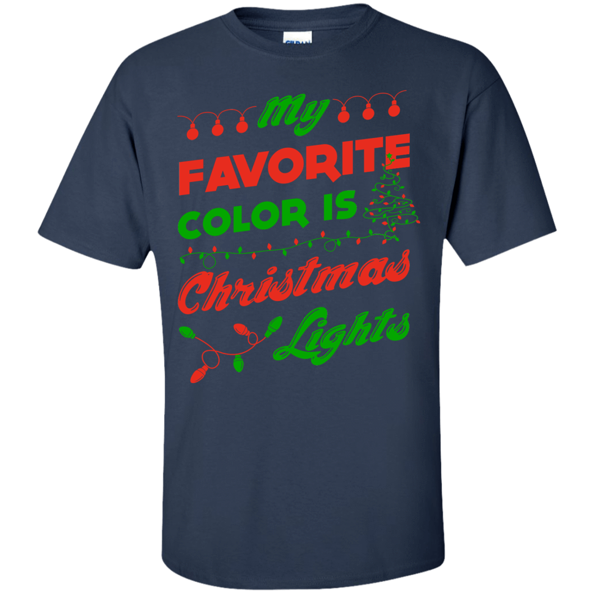 My favorite color is Christmas light T-Shirt & Hoodie | Teecentury.com