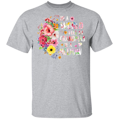 In A World Full Of Grandmas Be A Meemaw Gifts Floral Flower T-Shirt & Hoodie | Teecentury.com