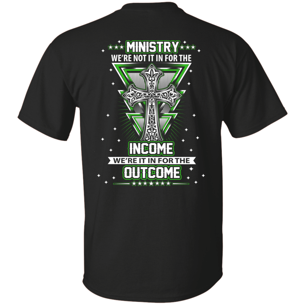 Ministy In It For The Outcome T-Shirt & Hoodie | Teecentury.com