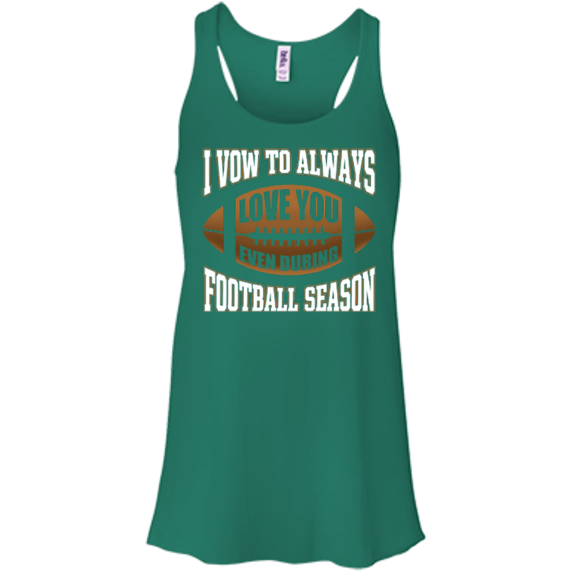 I Vow To Always Love You Even During Football Season T-Shirt & Hoodie | Teecentury.com